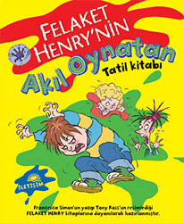 Felaket Henry’nin Akıl Oynatan Tatil Kitabı - 1