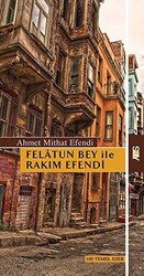 Felatun Bey ile Rakım Efendi - 1