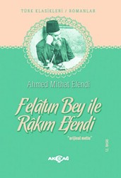 Felatun Bey ile Rakım Efendi - 1