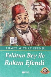 Felatun Bey İle Rakım Efendi - 1