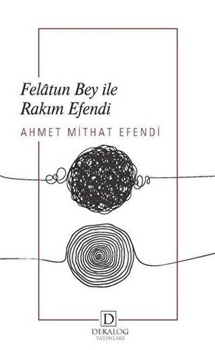 Felatun Bey İle Rakım Efendi - 1