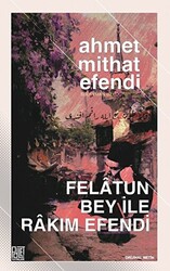 Felatun Bey İle Rakım Efendi - 1