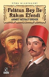 Felatun Bey ile Rakım Efendi - 1