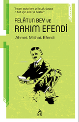 Felatun Bey ve Rakım Efendi - 1