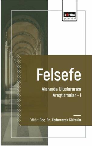 Felsefe Alanında Uluslararası Araştırmalar 1 - 1