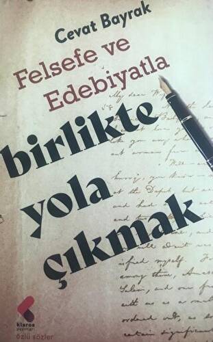 Felsefe ve Edebiyatla Yola Çıkmak - 1