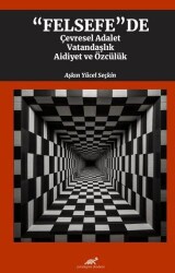 Felsefede Çevresel Adalet, Vatandaşlık, Aidiyet ve Özcülük - 1