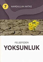 Felsefeden Yoksunluk 7 - 1