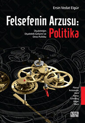 Felsefenin Arzusu: Politika - 1