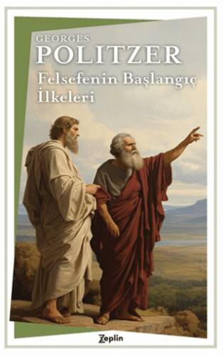 Felsefenin Başlangıç İlkeleri - 1