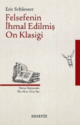 Felsefenin İhmal Edilmiş On Klasiği - 1