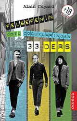 Felsefenin Kötü Çocuklarından 33 Ders - 1