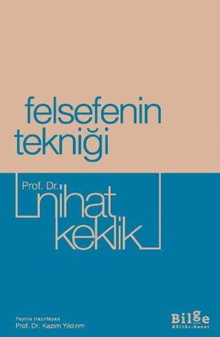 Felsefenin Tekniği - 1