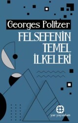 Felsefenin Temel İlkeleri - 1