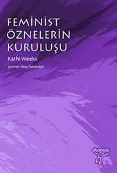 Feminist Öznelerin Kuruluşu - 1