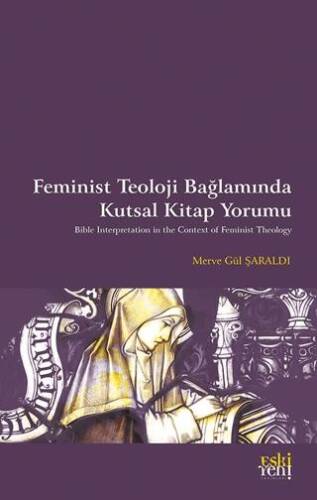 Feminist Teoloji  Bağlamında Kutsal Kitap Yorumu - 1