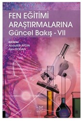 Fen Eğitimi Araştırmalarına Güncel Bakış - VII - 1