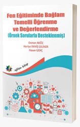 Fen Eğitiminde Bağlam Temelli Öğrenme ve Değerlendirme Örnek Sorularla Desteklenmiş - 1