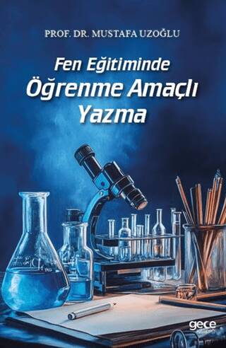 Fen Eğitiminde Öğrenme Amaçlı Yazma - 1