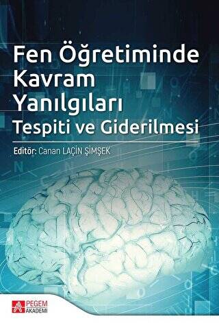 Fen Öğretiminde Kavram Yanılgıları Tespiti ve Giderilmesi - 1