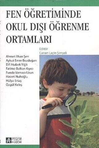 Fen Öğretiminde Okul Dışı Öğrenme Ortamları - 1