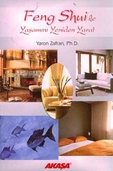 Feng Shui ile Yaşamını Yeniden Yarat - 1