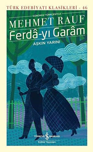 Ferda-yı Garam - Aşkın Yarını Günümüz Türkçesiyle - 1