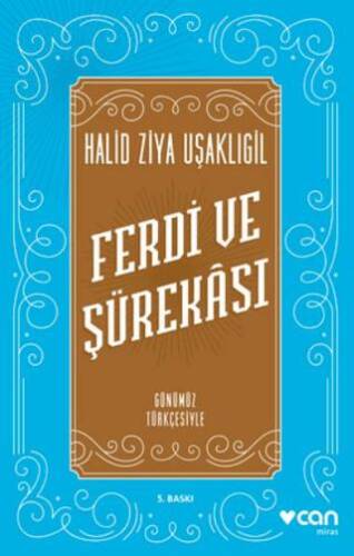 Ferdi ve Şürekası Günümüz Türkçesiyle - 1