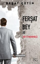 Ferşat Bey ve 20-İ Modeli - 1