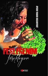 Fesleğenim Fısıldıyor - 1