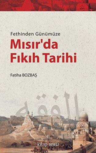 Fethinden Günümüze Mısır’da Fıkıh Tarihi - 1