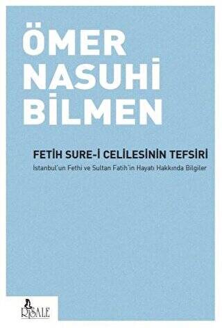 Fetih Sure-i Celilesinin Tefsiri - 1