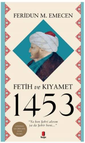 Fetih ve Kıyamet 1453 - 1