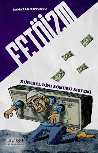 Fetöizm - Küresel Dini Sömürü Sistemi - 1