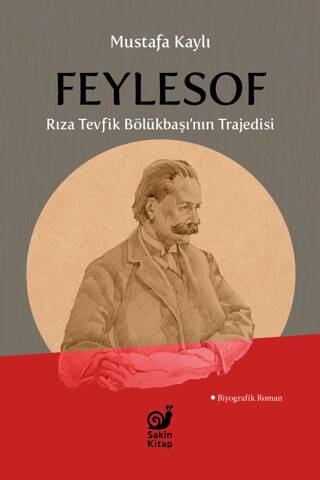 Feylesof Rıza Tevfik Bölükbaşı’nın Trajedisi - 1