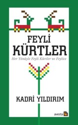 Feyli Kürtler Her Yönüyle Feyli Kürtler ve Feylice - 1