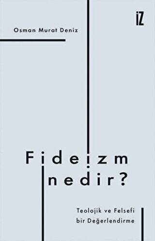 Fideizm Nedir? - 1