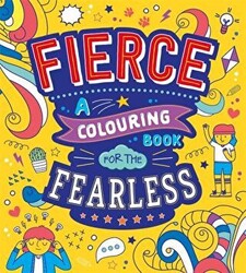 Fierce: A Colouring Book for the Fearless - 1