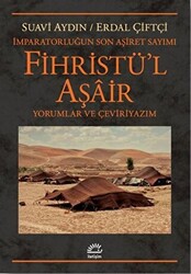 Fihristü`l Aşair - İmparatorluğun Son Aşiret Sayımı - 1