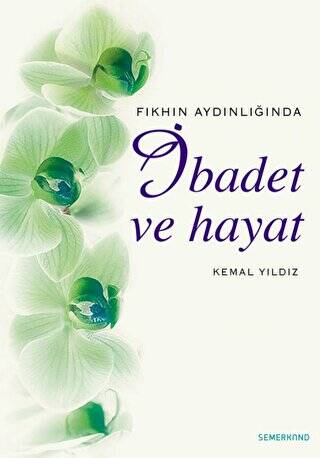 Fıkhın Aydınlığında İbadet ve Hayat - 1