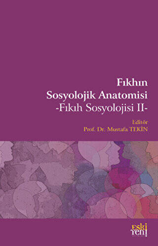 Fıkhın Sosyolojik Anatomisi - 1