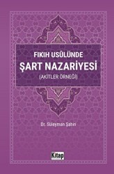 Fıkıh Usulünde Şart Nazariyesi - 1