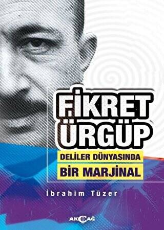 Fikret Ürgüp - Deliler Dünyasında Bir Marjinal - 1