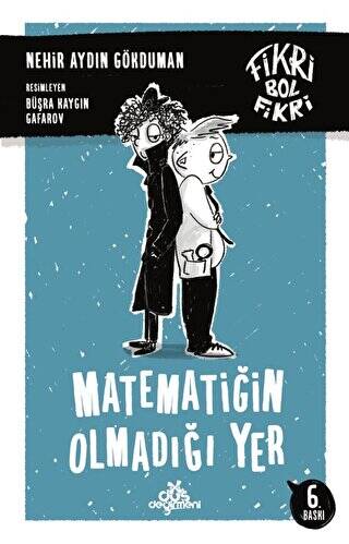 Fikri Bol Fikri - Matematiğin Olmadığı Yer - 1