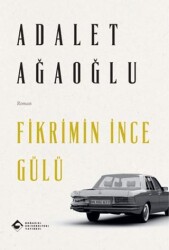 Fikrimin İnce Gülü - 1