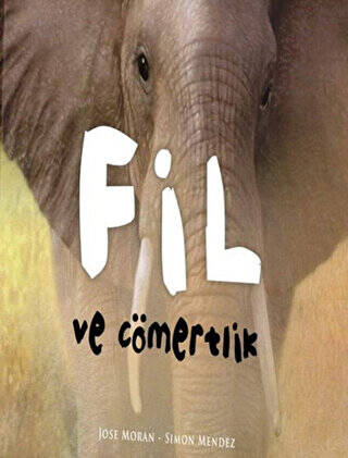 Fil ve Cömertlik - 1