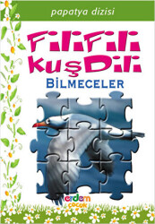 Fili Fili Kuş Dili Bilmeceler - 1