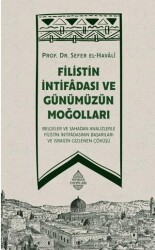 Filistin İntifadası ve Günümüzün Moğolları - 1