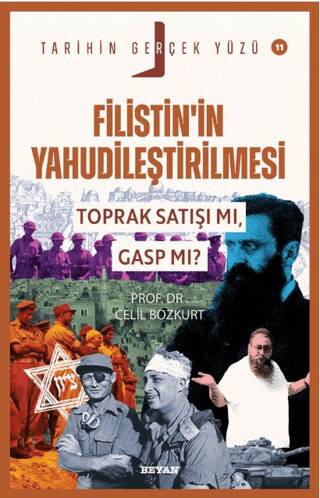 Filistin’in Yahudileştirilmesi; Toprak Satışı mı, Gasp mı? - 1