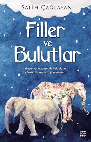 Filler ve Bulutlar - 1